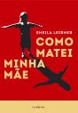 Como Matei Minha Mãe - Preview
