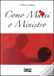 Capa do artigo Como Matei o Ministro