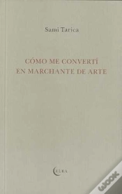 Capa do artigo Cómo Me Convertí En Marchante De Arte