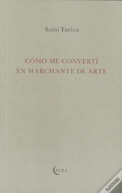 Capa do artigo Cómo Me Convertí En Marchante De Arte