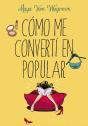 Cómo Me Convertí En Popular - Preview