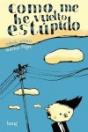 Como Me He Vuelto Estupido - Preview