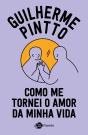 Como Me Tornei O Amor Da Minha Vida - Preview