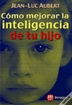 Capa do artigo Como Mejorar La Inteligencia De Tu Hijo