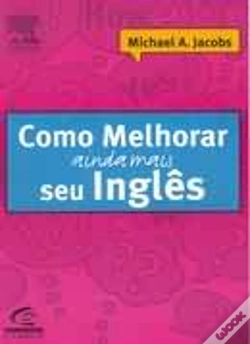 Capa do artigo Como Melhorar Ainda Mais Seu Inglês
