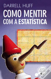 Capa do artigo Como Mentir com a Estatística