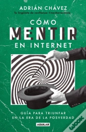 Capa do artigo Cómo Mentir En Internet