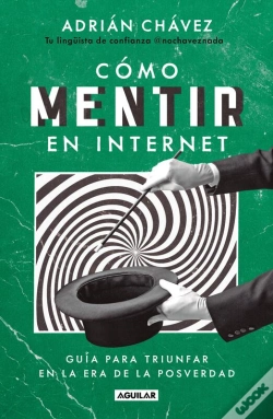 Capa do artigo Cómo Mentir En Internet