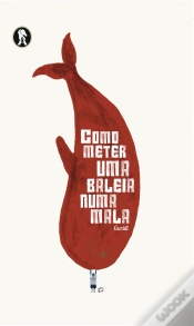 Capa do artigo Como Meter uma Baleia na Mala