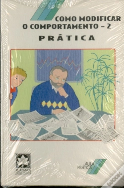 Capa do artigo Como Modificar o Comportamento - 2 - «Prática»