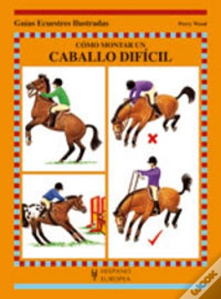 Capa do artigo Cómo Montar Un Caballo Difícil