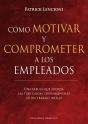 Cómo Motivar Y Comprometer A Los Empleados - Preview