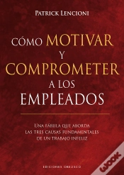Capa do artigo Cómo Motivar Y Comprometer A Los Empleados