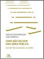 Como Não Decidir uma Obra Pública - Preview