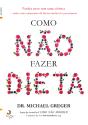 Como Não Fazer Dieta - Preview