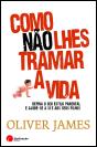 Como Não Lhes Tramar a Vida - Preview