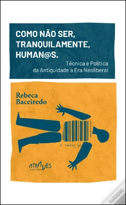 Capa do artigo Como Não Ser, Tranquilamente, Human@s