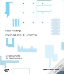 Como Nasce um Hospital