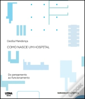 Capa do artigo Como Nasce um Hospital