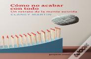 Como No Acabar Con Todo