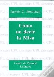 Capa do artigo Cómo No Decir La Misa