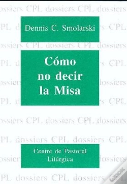 Capa do artigo Cómo No Decir La Misa