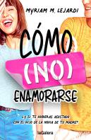 Como (No) Enamorarse