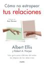 Cómo No Estropear Tus Relaciones - Preview