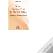Capa do artigo Cómo No Malcriar Al Propio Hijo...