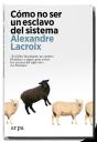 Como No Ser Un Esclavo Del Sistema - Preview