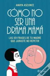 Capa do artigo Cómo No Ser Una Drama Mamá