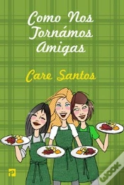 Capa do artigo Como nos Tornámos Amigas