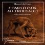 Como O Can Ao Trousado - Preview