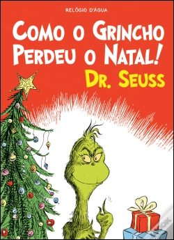 Capa do artigo Como o Grincho Perdeu o Natal!