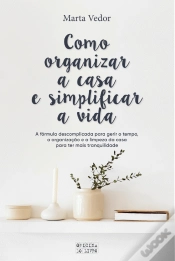 Capa do artigo Como Organizar a Casa e Simplificar a Vida