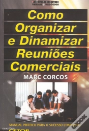 Capa do artigo Como Organizar e Dinamizar Reuniões Comerciais