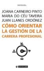Cómo Orientar La Gestión De La Carrera Profesional - Preview