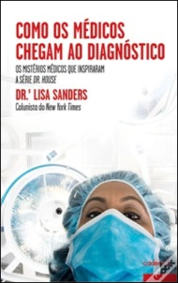 Capa do artigo Como os Médicos Chegam ao Diagnóstico
