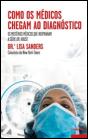 Como os Médicos Chegam ao Diagnóstico - Preview