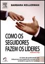Como os Seguidores Fazem os Líderes - Preview