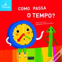 Como Passa o Tempo?