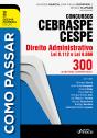 Como Passar Concursos Cebraspe - Direito Administrativo - Preview