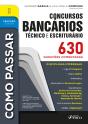 Como Passar Em Concursos Bancários - Técnico E Escriturário - 2ª Ed - 2025 - Preview