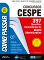 Como Passar Em Concursos Cespe: Direito Administrativo - Preview