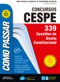 Como Passar Em Concursos Cespe: Direito Constitucional - Preview
