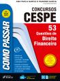 Como Passar Em Concursos Cespe: Direito Financeiro - Preview