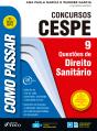 Como Passar Em Concursos Cespe: Direito Sanitário - Preview