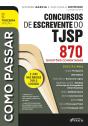 Como Passar Em Concursos De Escrevente Do Tjsp - Preview