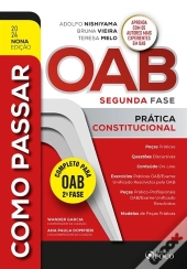 Como Passar Na Oab 2ª Fase - Prática Constitucional - 9ª Ed - 2024