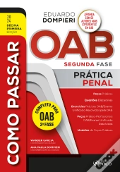 Como Passar Oab - 2ª Fase: Prática Penal - 11ª Ed - 2024